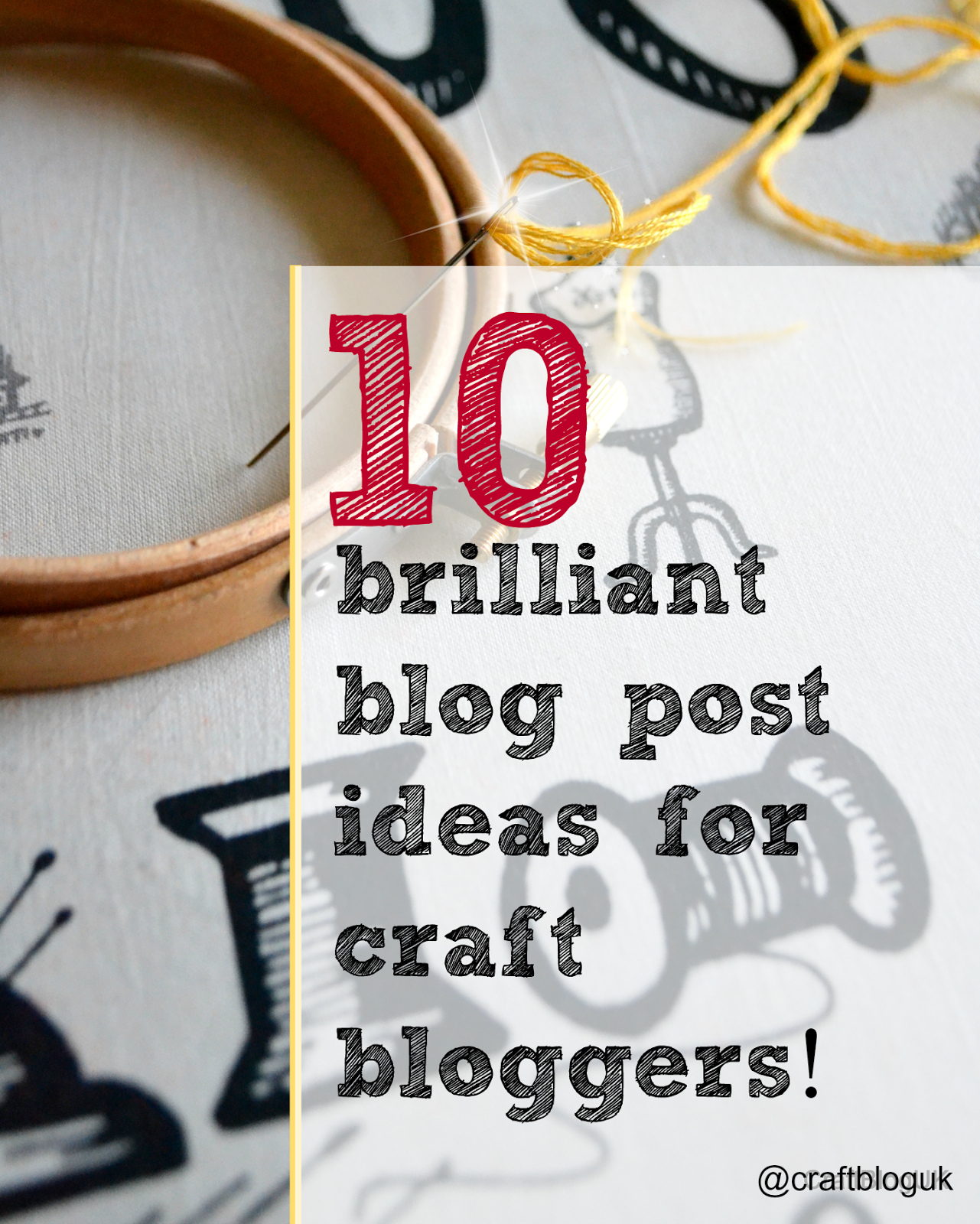 10 Brilliant ideas for Craft Bloggers image