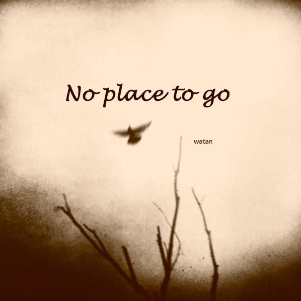 No place to go