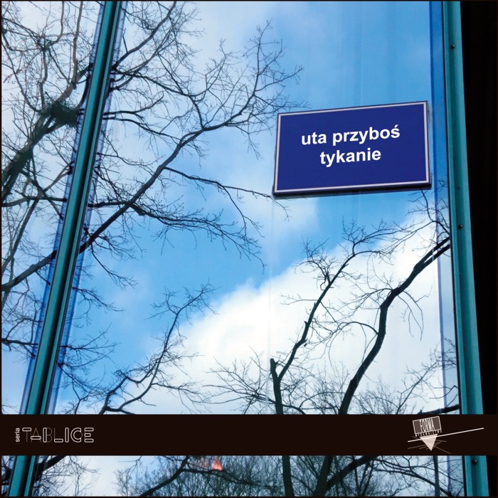 "Tykanie" Uta Przyboś