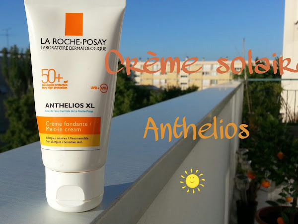 Cicatrice et crème solaire : test d'Anthélios (La Roche-Posay)