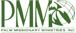 PALM MISSIONARY MINISTRIES, INC.