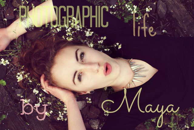 Photographic life by Maya 