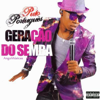 Puto Portugês -Geração do Semba-2011