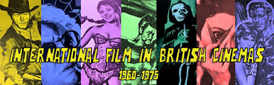 International Film in British Cinemas 1960 - 1975