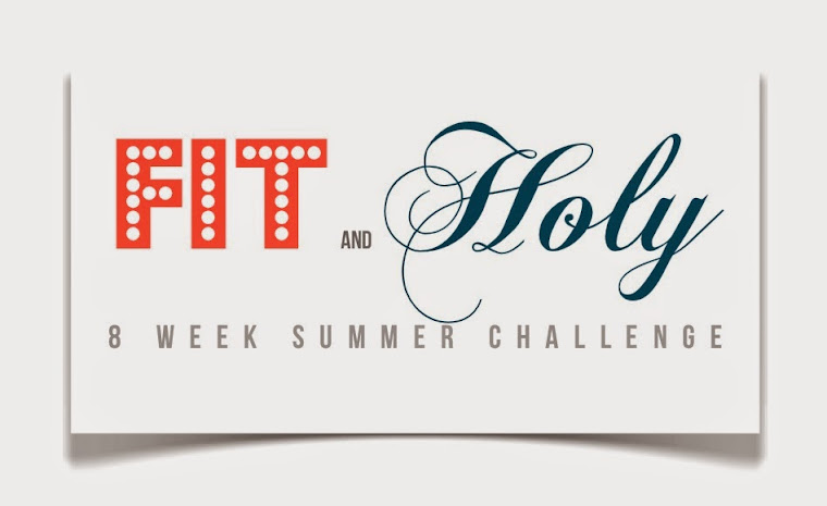 Fit and Holy Summer Challege