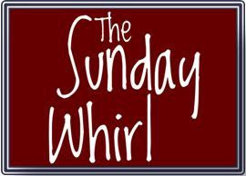 The Sunday Whirl