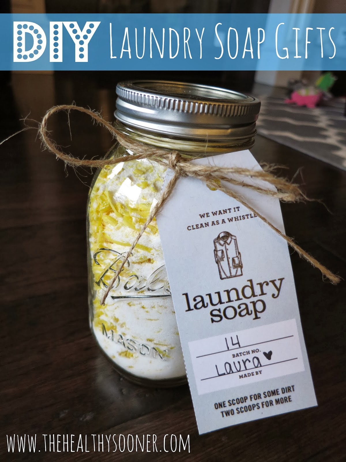 The Healthy Sooner DIY Laundry Soap Gifts