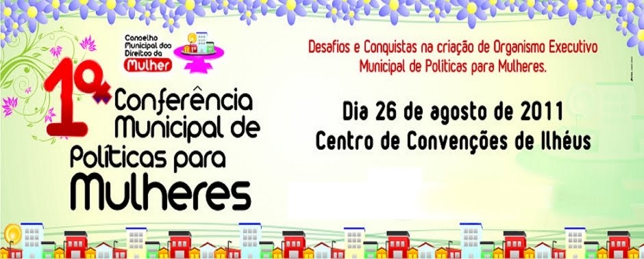 1º Conferência Municipal de Políticas para Mulheres