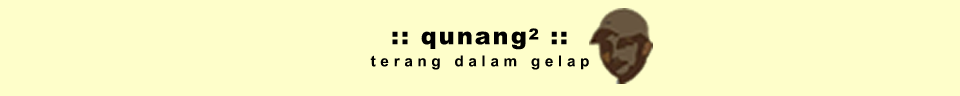 :: qunang² :: terang dalam gelap ::