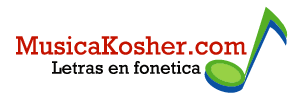 MusicaKosher.com - Letras - Lyrics