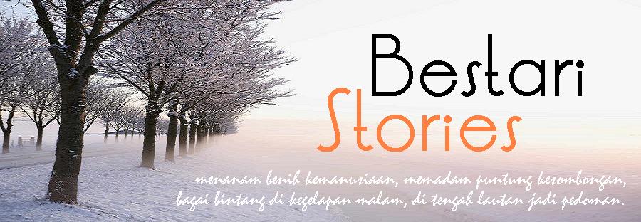 ^^Bestari Stories^^