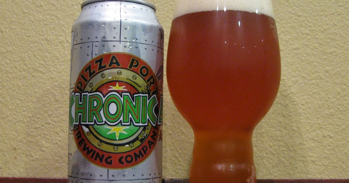 Doing Beer Justice Pizza Port Chronic Ale