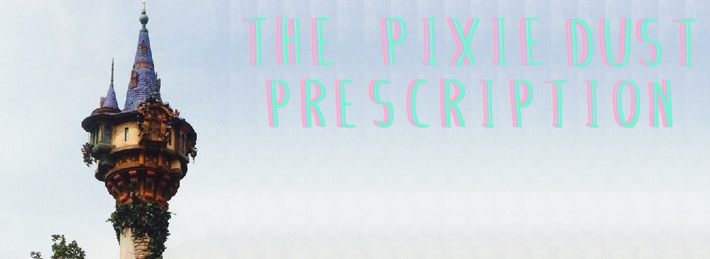The Pixie Dust Prescription