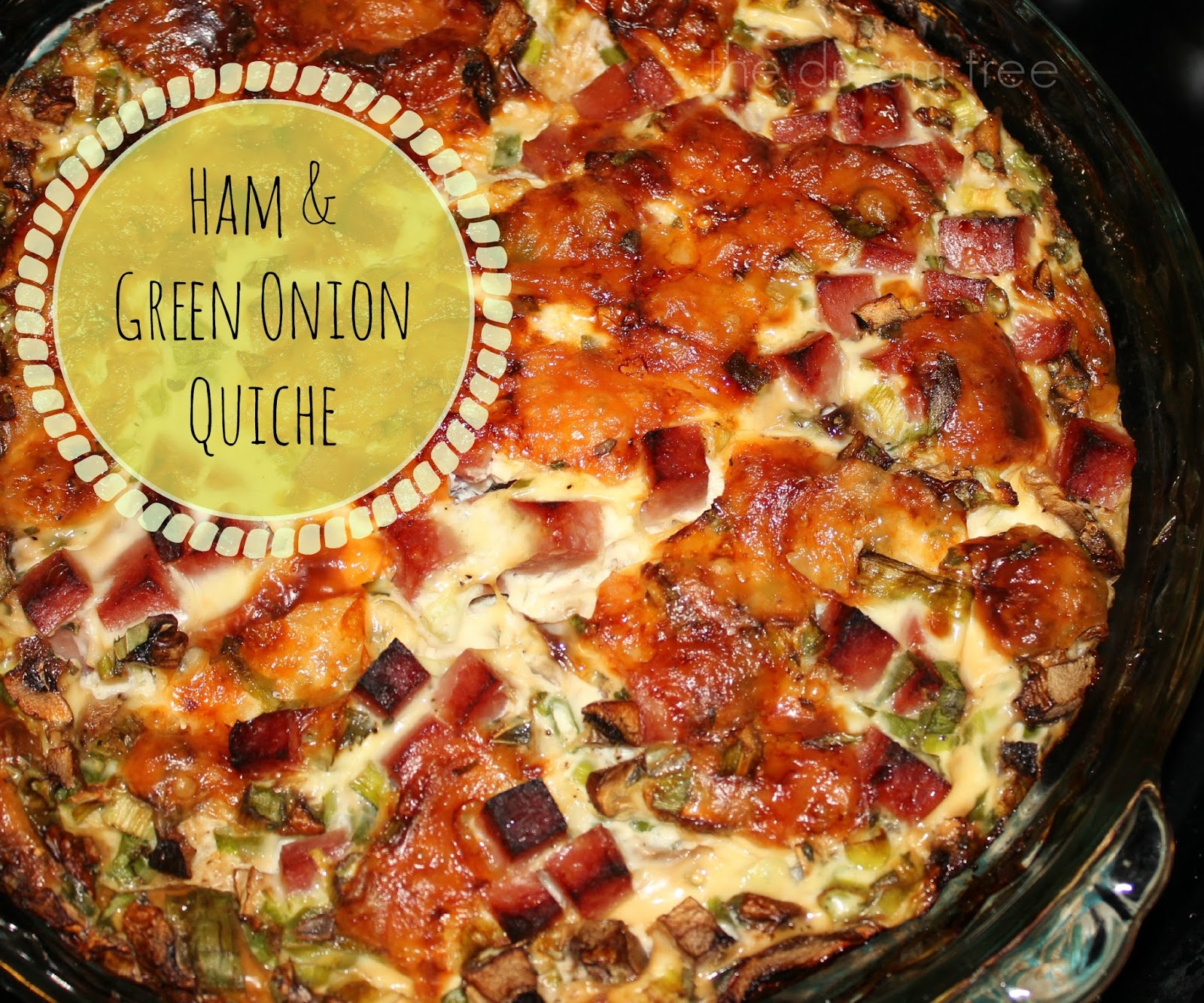 the dream tree clean eating ham & green onion quiche