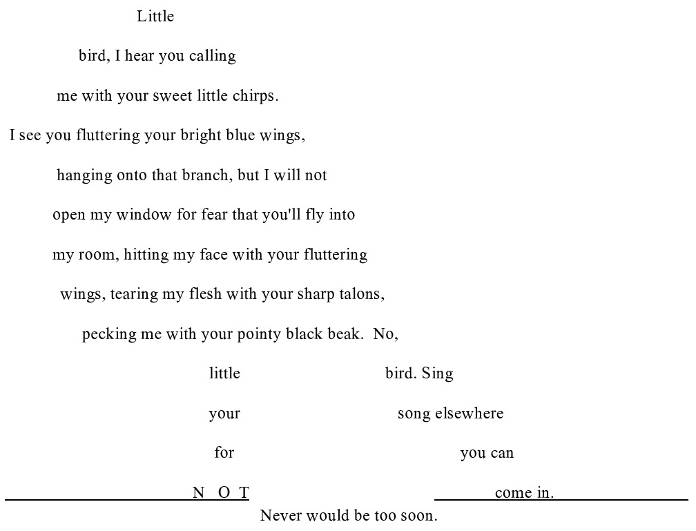 A Writer without Words Some Motivation Required Little Bird (Concrete Poetry)