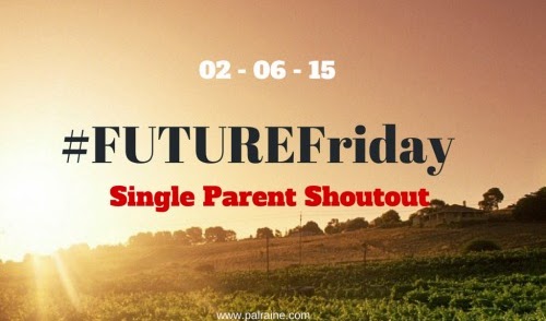 #FUTUREFriday Single Parent Shoutout