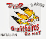 FÃ CLUB GRAFITHEIROS DA NET- DE NATAL-RN