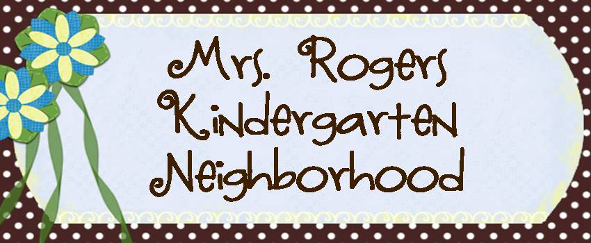 Mrs. Rogers Kindergarten Neighborhood