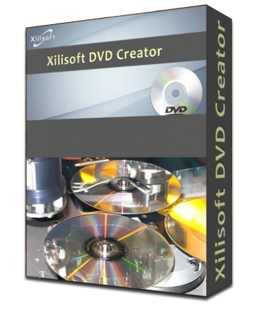 Xilisoft Dvd Creator. Xilisoft DVD Creator