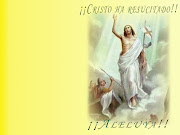 ¡Feliz Pascua de Resurrección! cristo resucitado