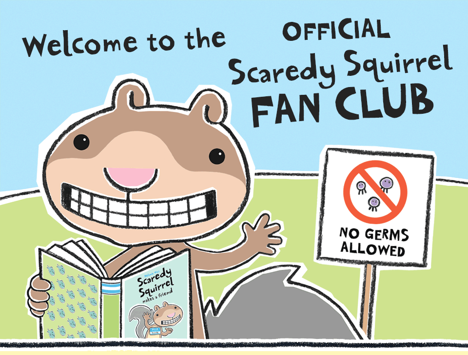 The Dewey Divas and the Dudes Scaredy Squirrel Fan Club