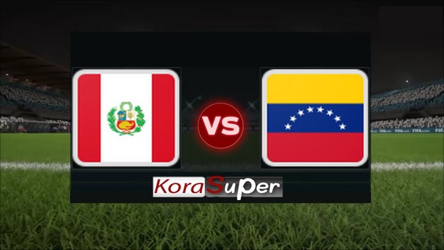 بث مباشر كورة اون لاين لايف مباراة فنزويلا وبيرو 15-06-2019 بث مباشر كورة اون لاين لايف مباراة فنزويلا وبيرو 15-06-2019