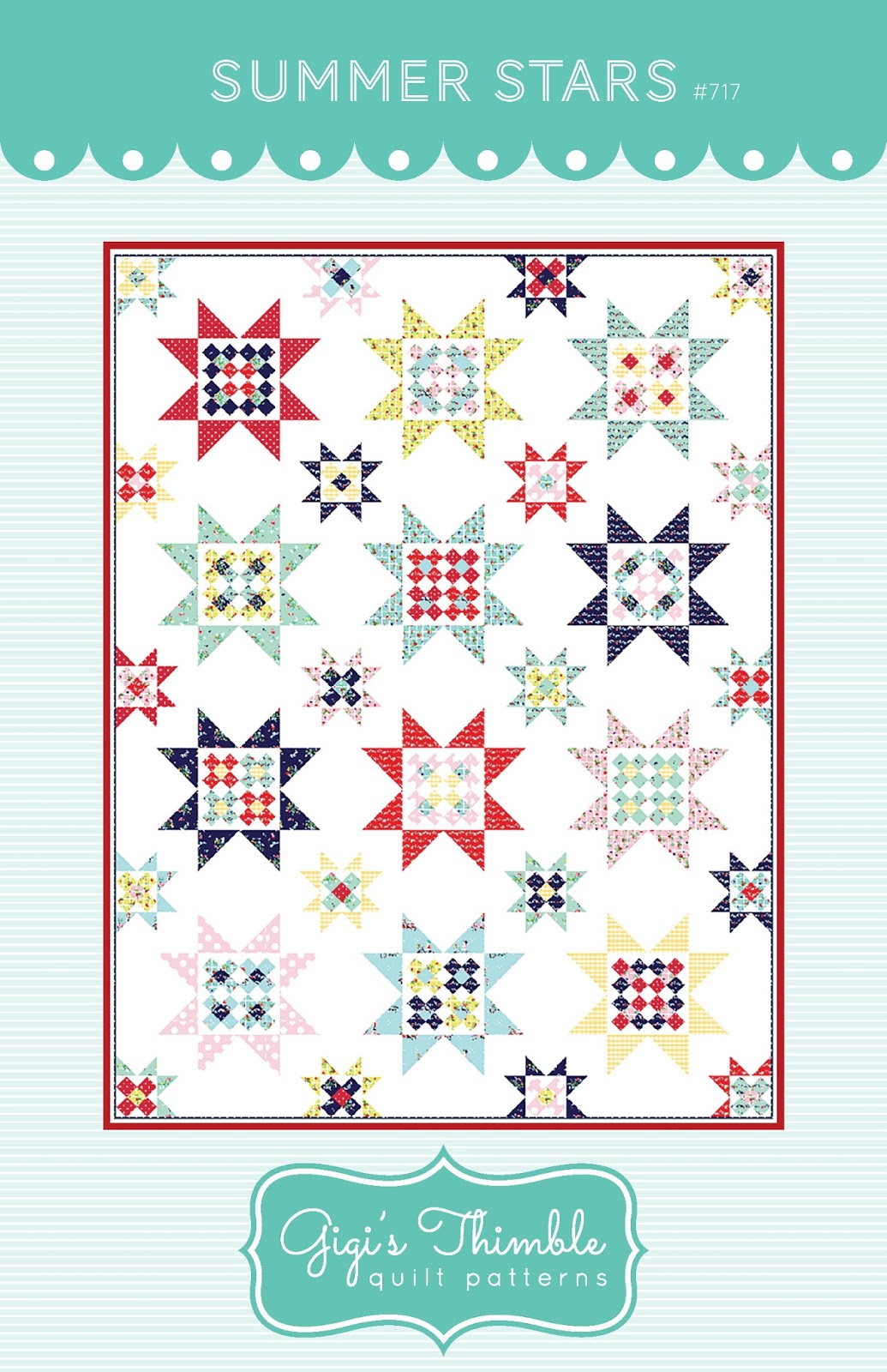 Gigi's Thimble Summer Stars A New Quilt Pattern + Giveaway
