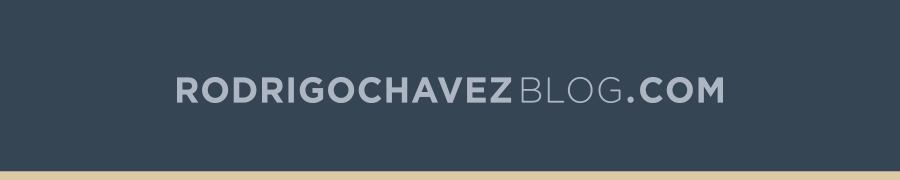 RODRIGO CHAVEZ | BLOG