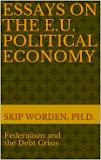 Essays on the E.U. Political Economy
