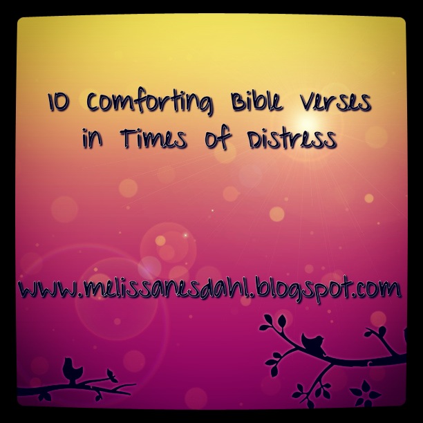 Fill My Cup 10 Comforting Bible Verses In Times Of Distress