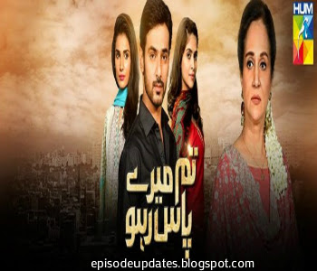 Tum Mere Paas Raho Latest Episode 6 Full Dailymotion Video on Hum Tv - 26th August 2015