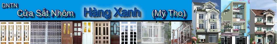 Cửa nhôm sắt Hàng Xanh , Mỹ Tho- Tiền Giang