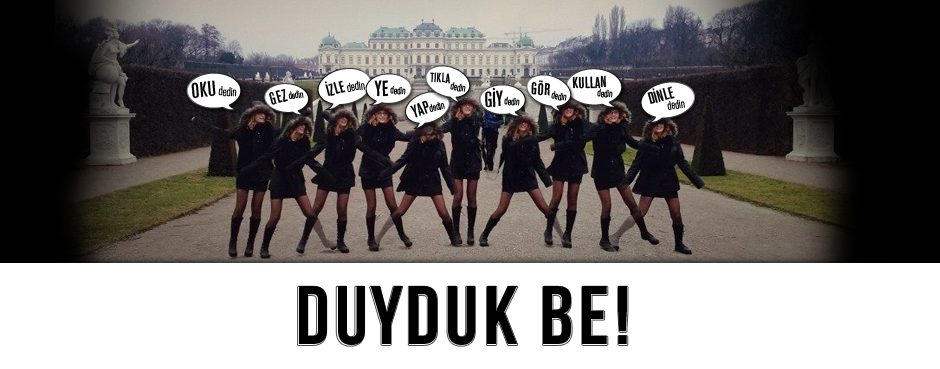 Duyduk Be!