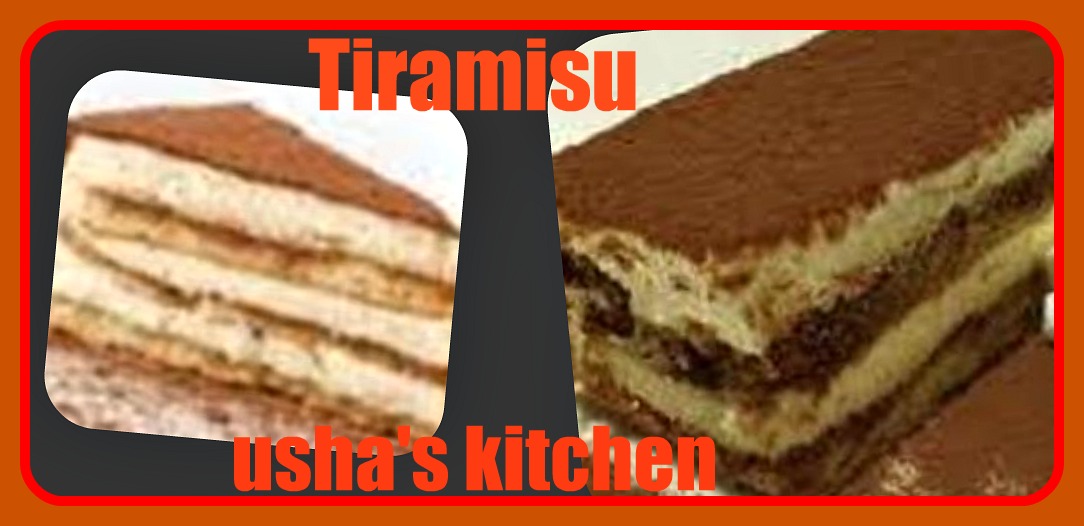 USHA'S KITCHEN Tiramisu . . . means "pick me up"