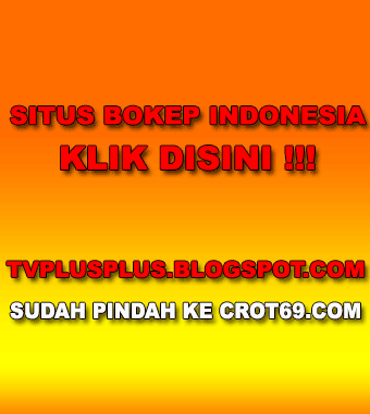Situs Bokep Indonesia
