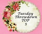 Top 5 at Tuesday Throwdown #435