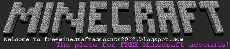 Free Minecraft Accounts 2012