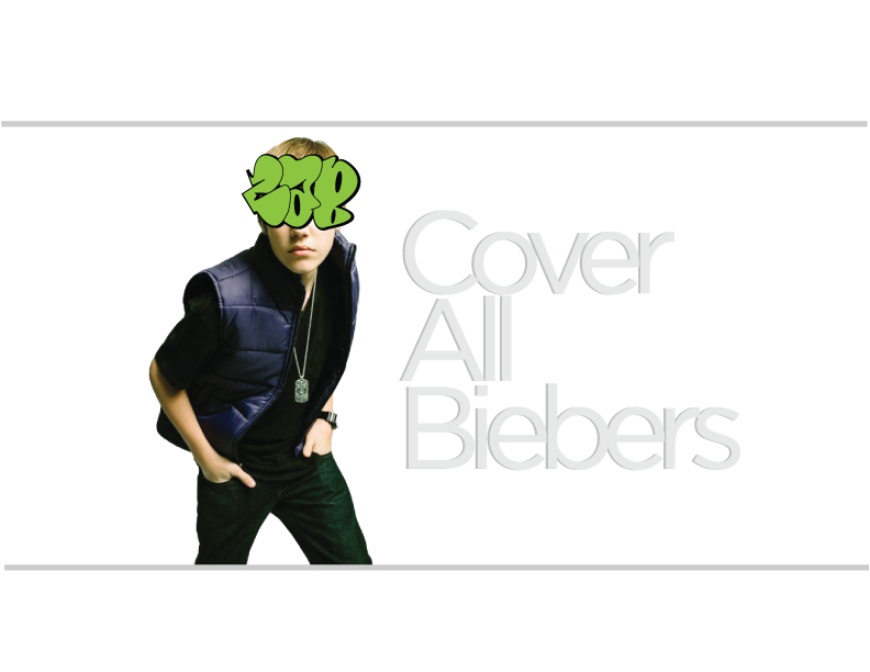 Cover All Biebers