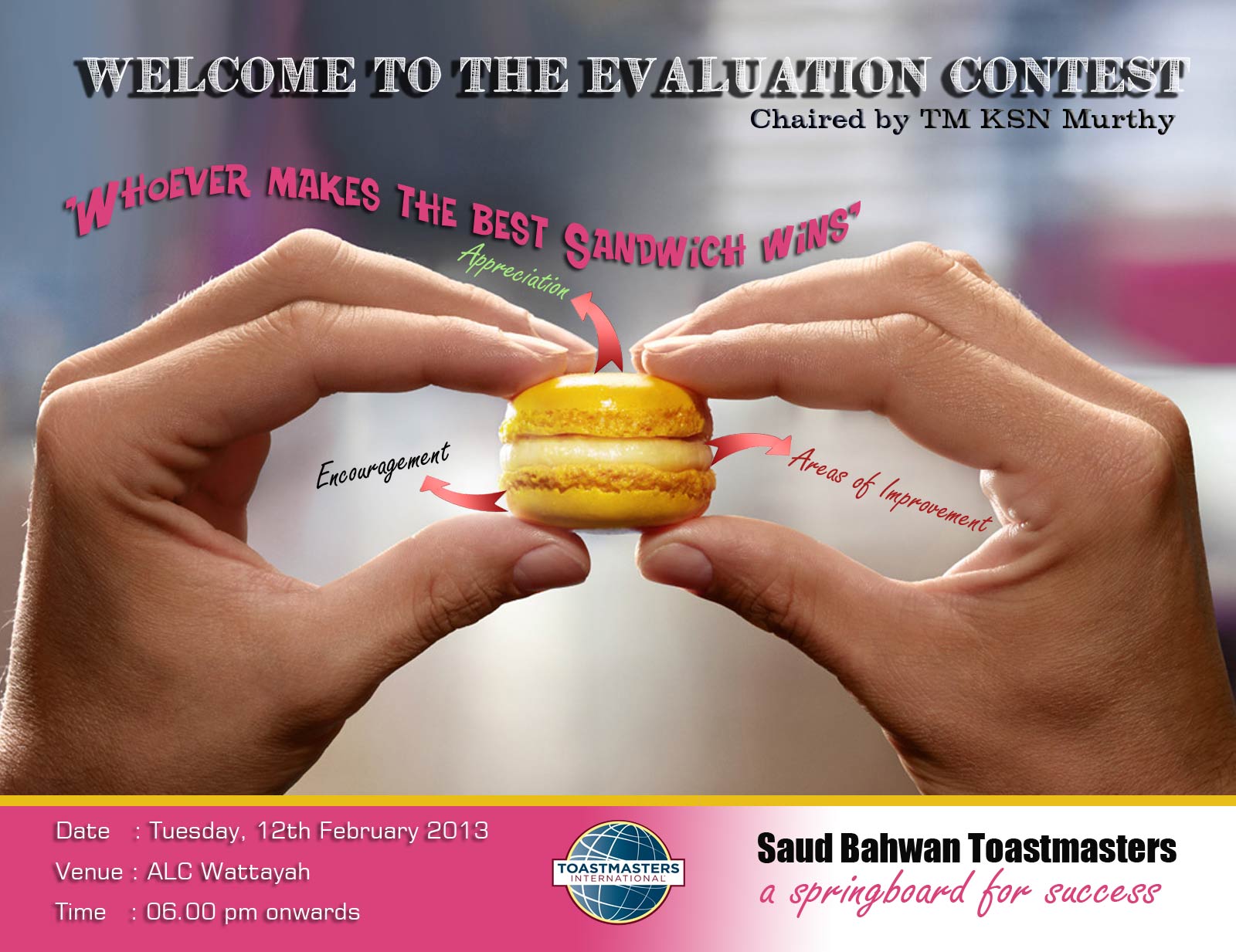 Evaluation Contest Saud Bahwan Toastmasters February 12, 2013 Toastmasters International