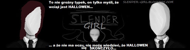 SLENDER