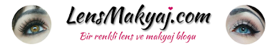 LensMakyaj.com -- Bir renkli lens ve makyaj blogu -- Makyaj blogları