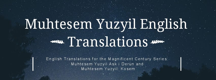 Muhtesem Yuzyil English Translations