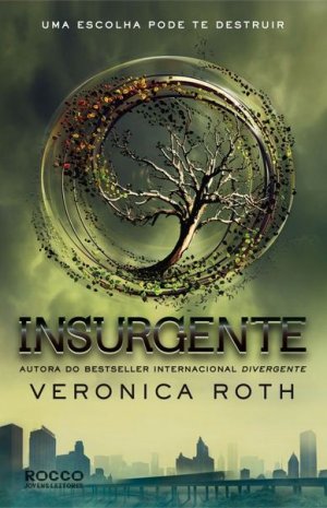 News: Capa do livro "Insurgente", de Veronica Roth 2