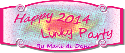 Happy 2014 Linky Party by Mani Di Dani
