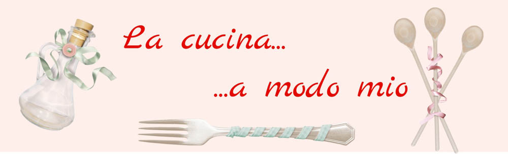 La cucina.....a modo mio