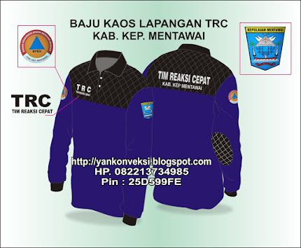 BAJU KAOS LAPANGAN PESANAN TIM REAKSI CEPAT KAB. KEP. MENTAWAI