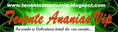 .::Tenente Ananias Vip Fotos::.