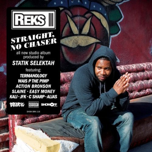 Reks - Straight No Chaser (2012) Reks - Straight No Chaser (2012)