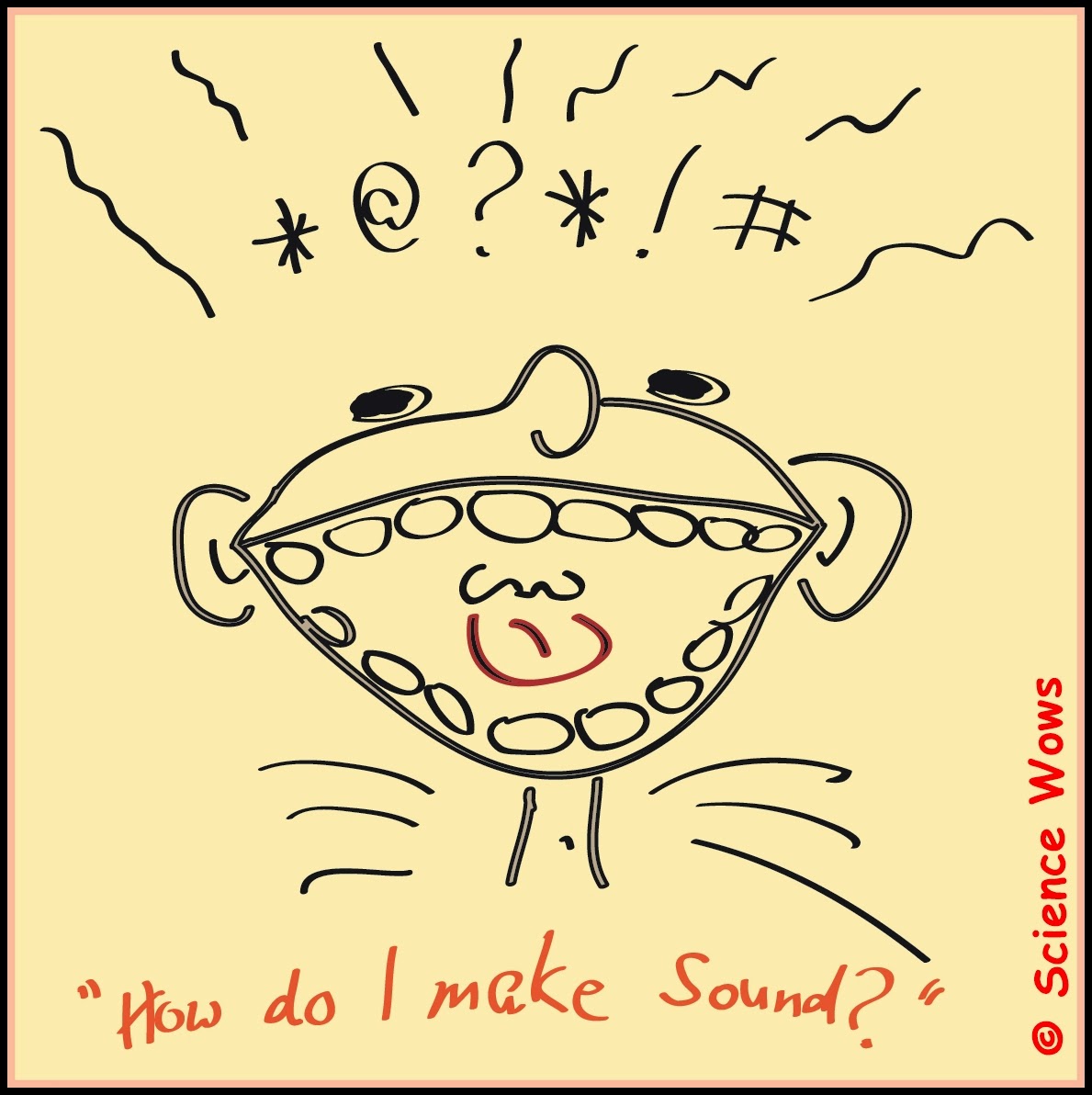 How do I make sound? Dr. How's Science Wows