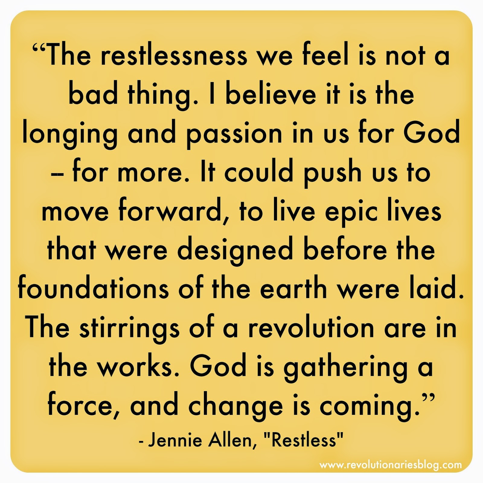 Revolutionaries: "Restless" by Jennie Allen: 4 Quotes That Helped My Heart